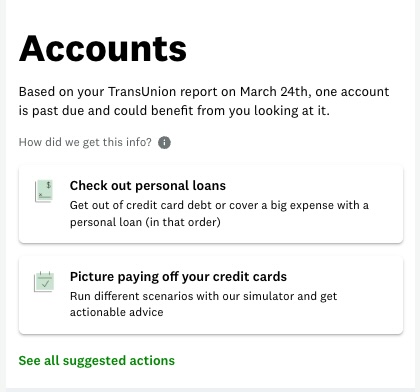 A screenshot of an individual's Credit Karma Accounts page, where an alert is shown at the top informing the user that one account is past due and to take a look at it. 
