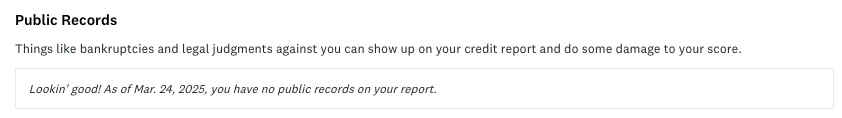 A screenshot of the Public Records section on an individual's credit report shown on Credit Karma. No public records are on this individual's report. 